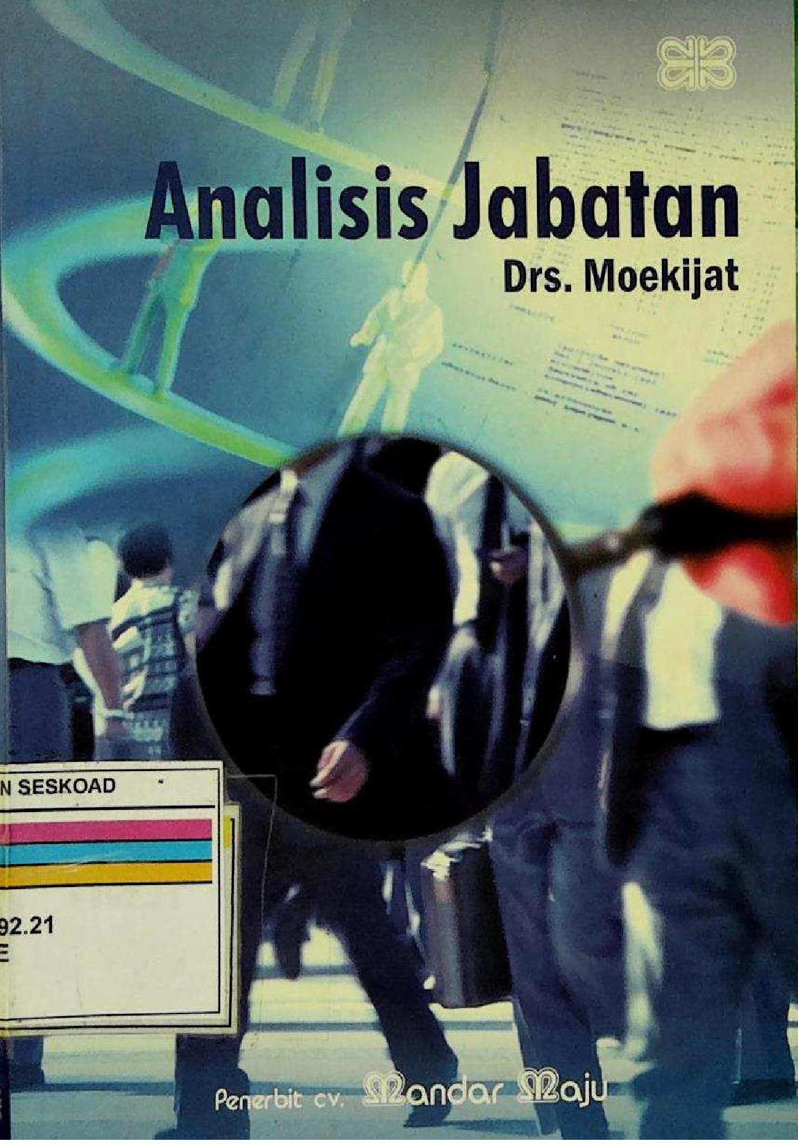 Analisis Jabatan Drs. Moekijat